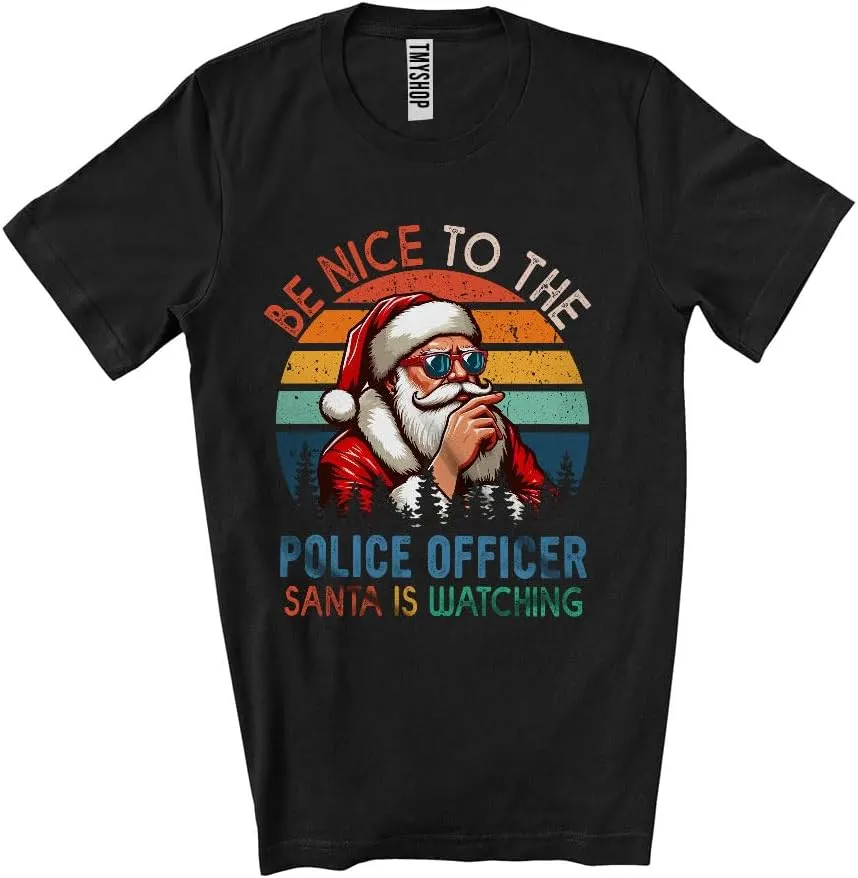 Christmas Santa Sunglasses; nurse bedpan muddy slick amenable unreal Jobs Unisex T-Shirt Black Vintage Retro Nice to The Police Officer Santa is Watching; Proud 
