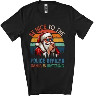 Christmas Santa Sunglasses; nurse bedpan muddy slick amenable unreal Jobs Unisex T-Shirt Black Vintage Retro Nice to The Police Officer Santa is Watching; Proud 
