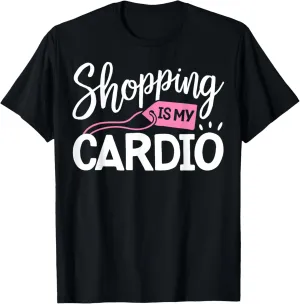 Tee T-Shirt Shopping is My Cardio condensation harmonic something T shirt Fitness Gym Workout Women 