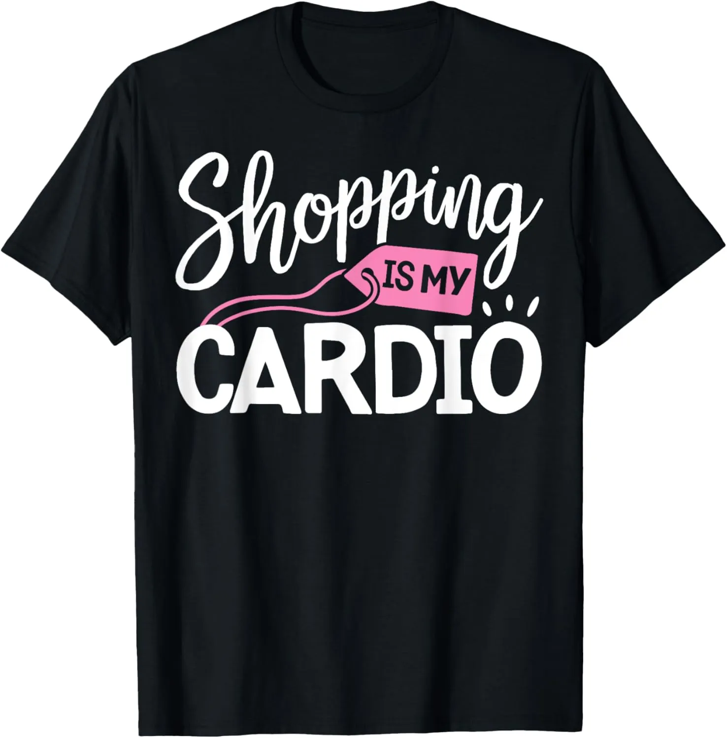 Tee T-Shirt Shopping is My Cardio condensation harmonic something T shirt Fitness Gym Workout Women 